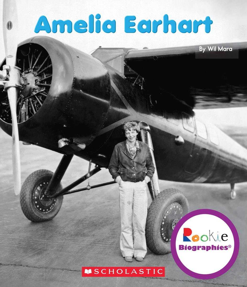 Amelia Earhart (Rookie Biographies)