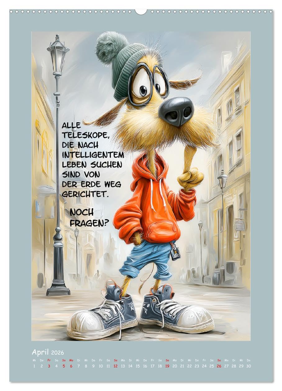 Hundstage. Bissiger Humor vom Feinsten (hochwertiger Premium Wandkalender 2026 DIN A2 hoch), Kunstdruck in Hochglanz: Ein urbaner Cartoon-Kalender, in ... durchs Jahr streunen (CALVENDO Spass)