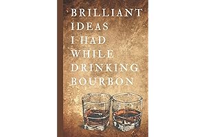 Composition Notebook Brilliant Ideas I Had While Drinking Bourbon