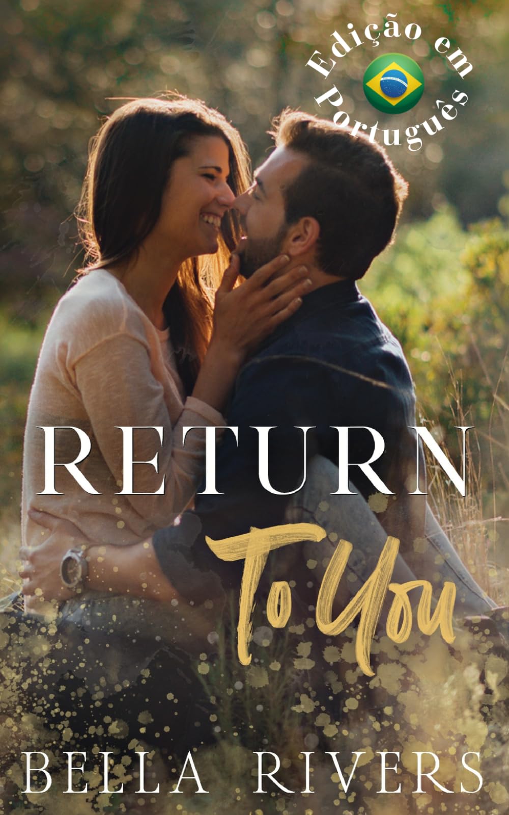 Return To You (Edição em Português Brasileiro): Um romance de segunda chance em uma cidade pequena (Emerald Creek (Versão em Português Brasileiro))