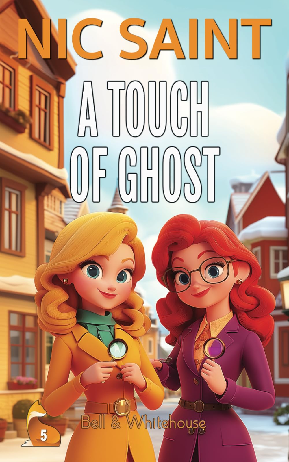 A Touch of Ghost: Volume 5 (Bell & Whitehouse)