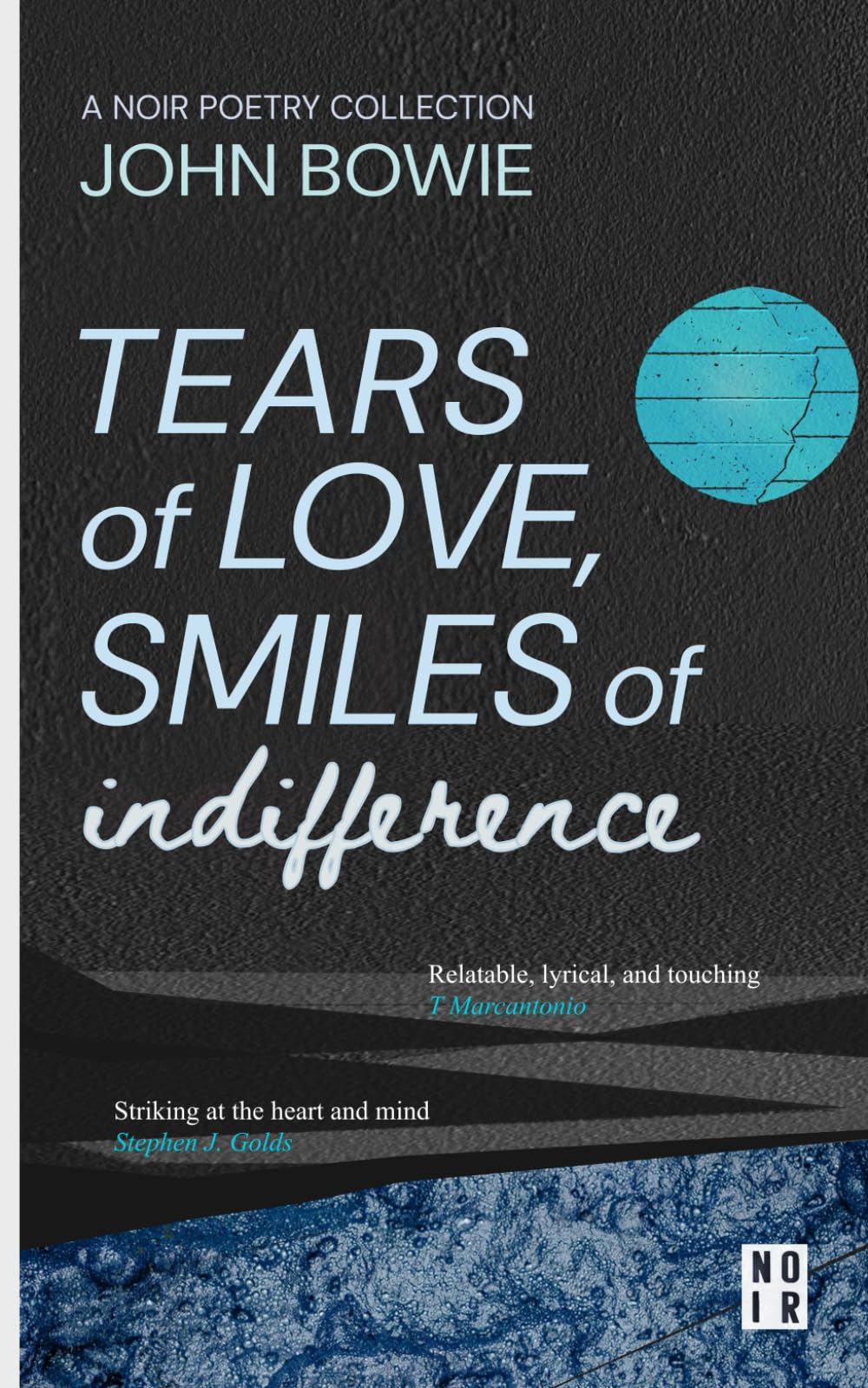 Tears of Love, Smiles of Indifference: Soulful poetry to smile at life's struggles with (JB POETRY)