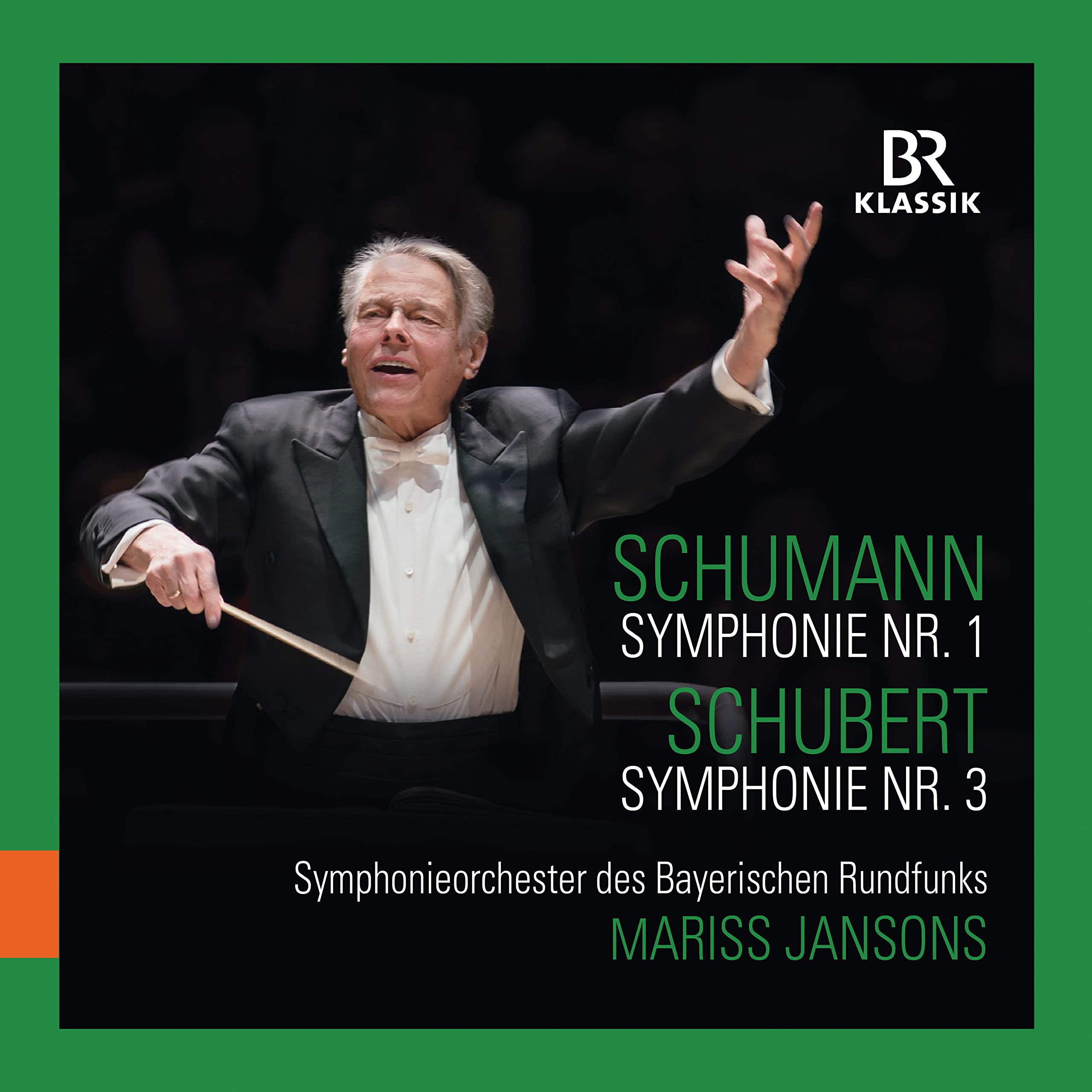 Robert Schumann: Symphony No. 1, Franz Schubert: Symphony No. 3