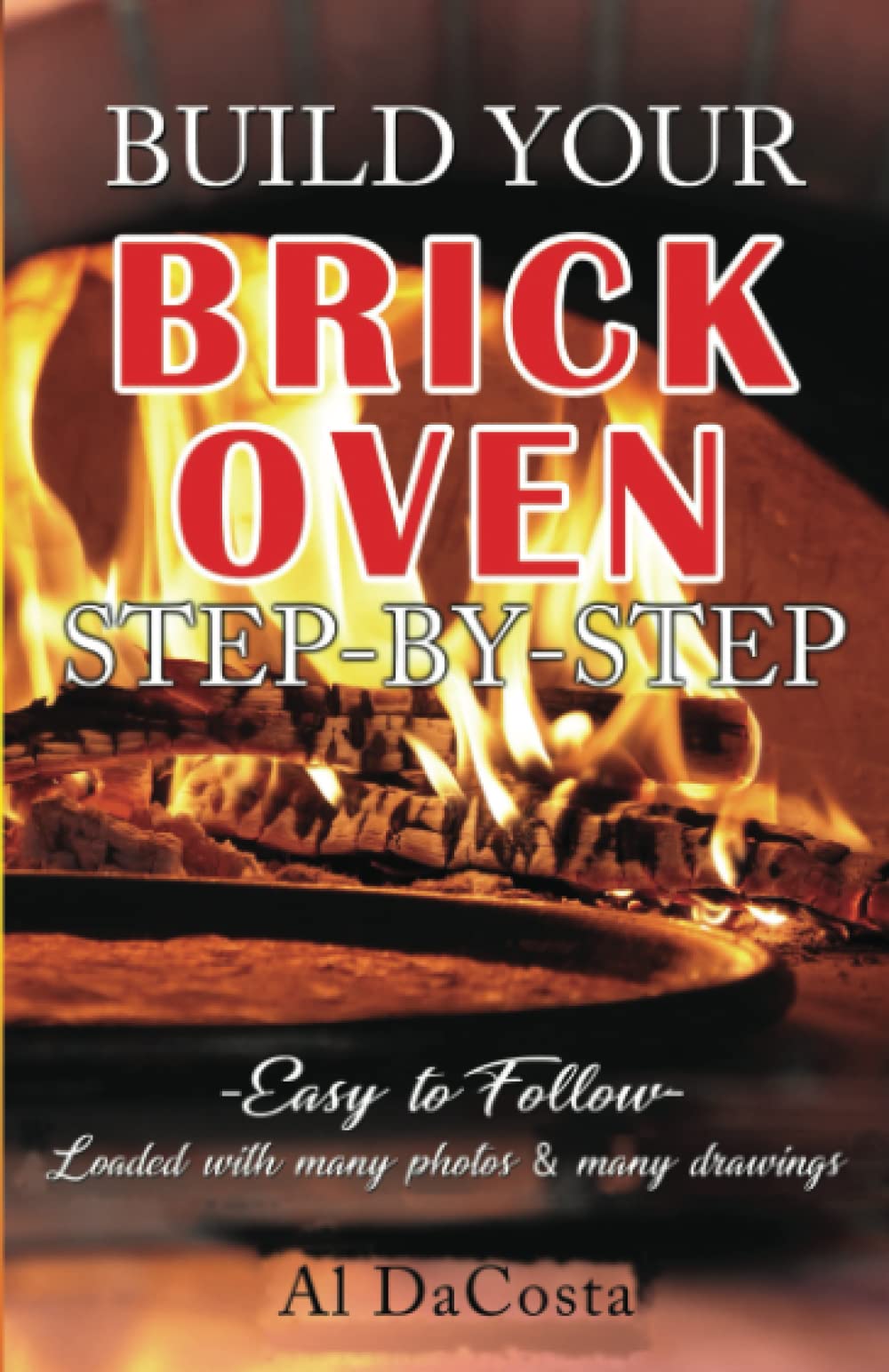 BUILD YOUR BRICK OVEN step-by-step (How-To)