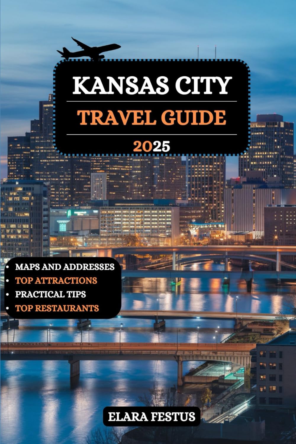 Kansas City Travel Guide 2025: Explore Iconic Landmarks, Local Cuisine, Hidden Gems, Thrilling Nightlife, Family Fun, and Practical Tips for an