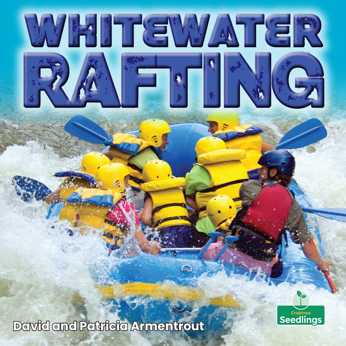 Whitewater Rafting 9781039660106 Armentrout, David