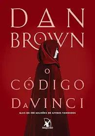 O Código Da Vinci (Robert Langdon – Livro 2)