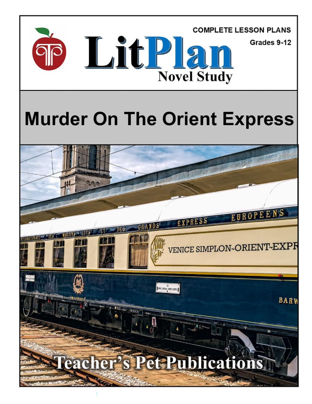 LitPlan Novel Study Murder On The Orient Express (LitPlan Novel Study Units)