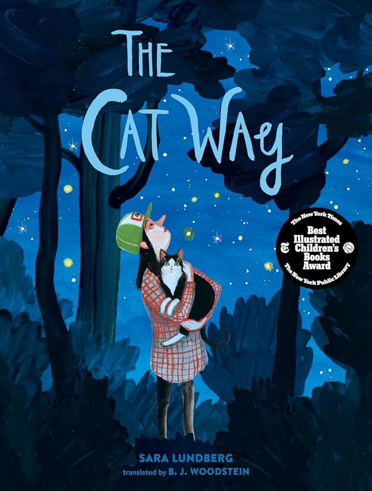 The Cat Way: Lundberg, Sara, Woodstein, B.J.: 9780802856333