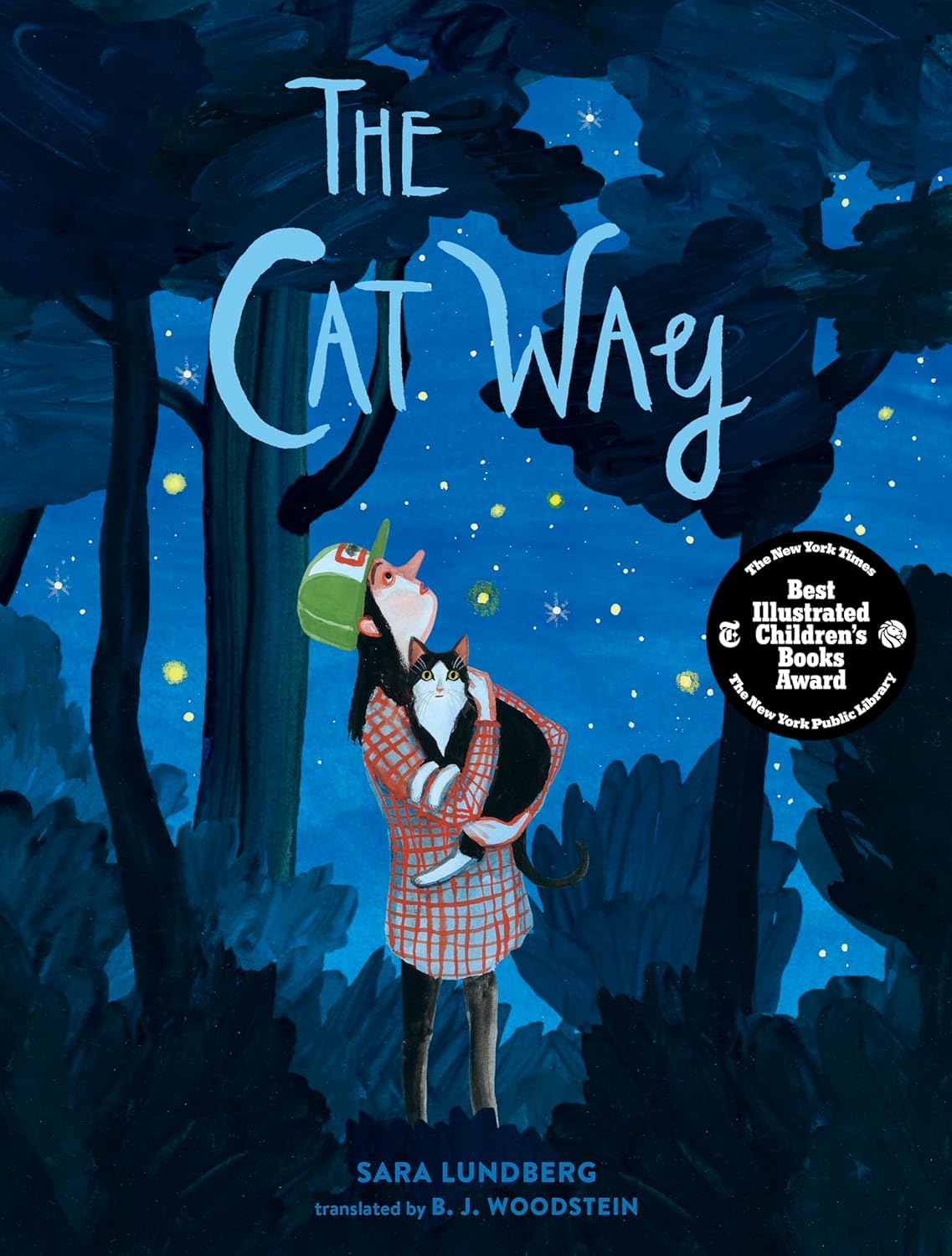 The Cat Way: Lundberg, Sara, Woodstein, B.J.: 9780802856333