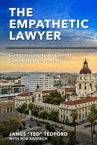 The Empathetic Lawyer: Compassionate to Clients. Committed to Results.