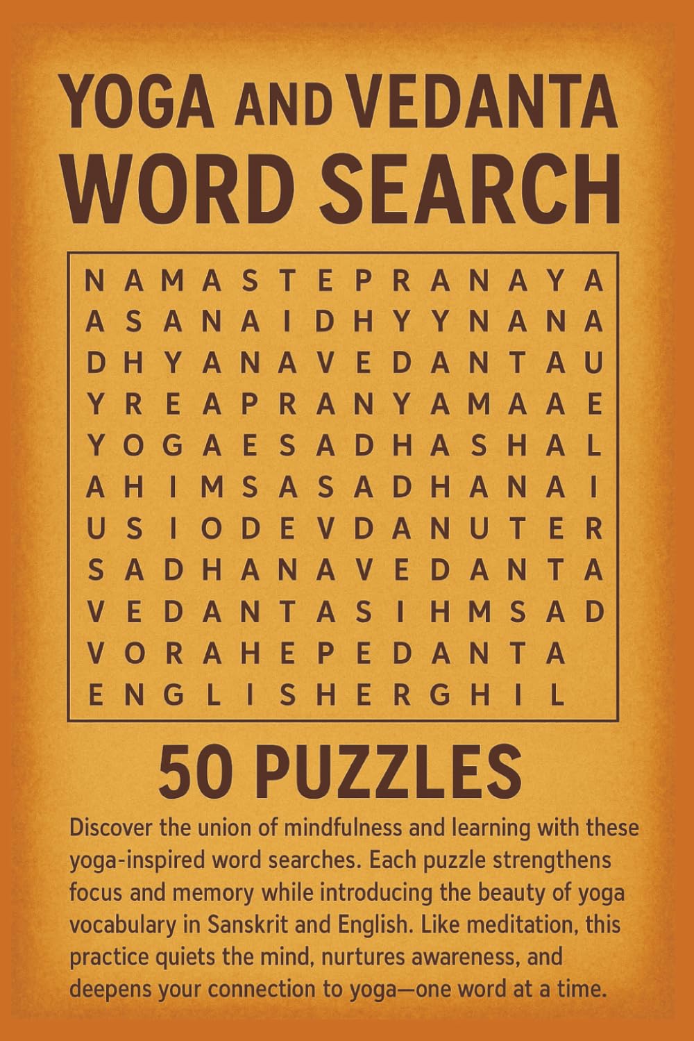 Yoga & Vedanta Sanskrit Word Search Puzzles: Mindful Word Puzzles for Clarity, Calm & Connection to Yoga’s Roots