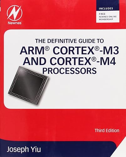 The Definitive Guide to ARM® Cortex®-M3 and Cortex®-M4 Processors