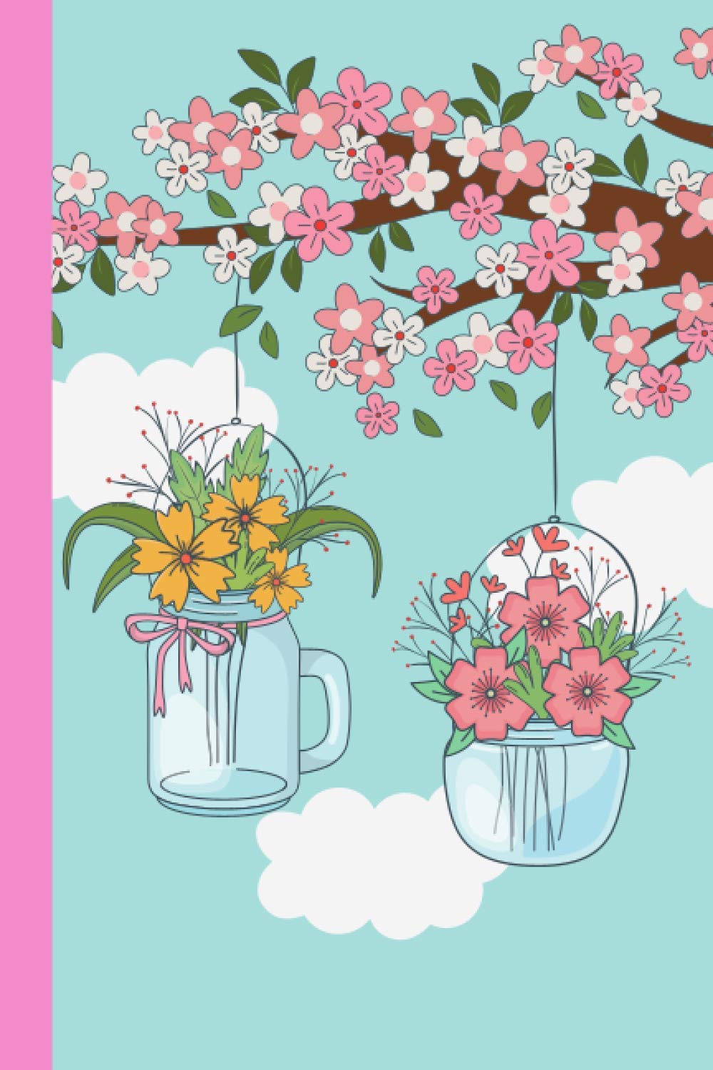 Beauty & Blossoms: Wildflowers in Mason Jars - Eye Catching Notebook Journal