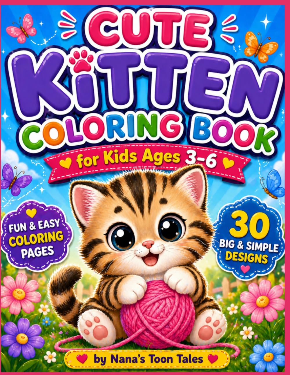 CUTE KITTEN COLORING BOOK: Fun & Easy Coloring Pages for Kids Ages 3-6