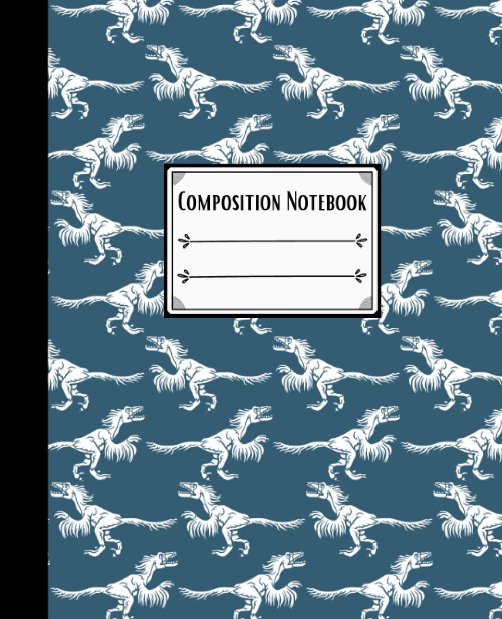 Composition Notebook: Deinonychus - 100 Pages, Wide Ruled, 7.5” x 9.25”