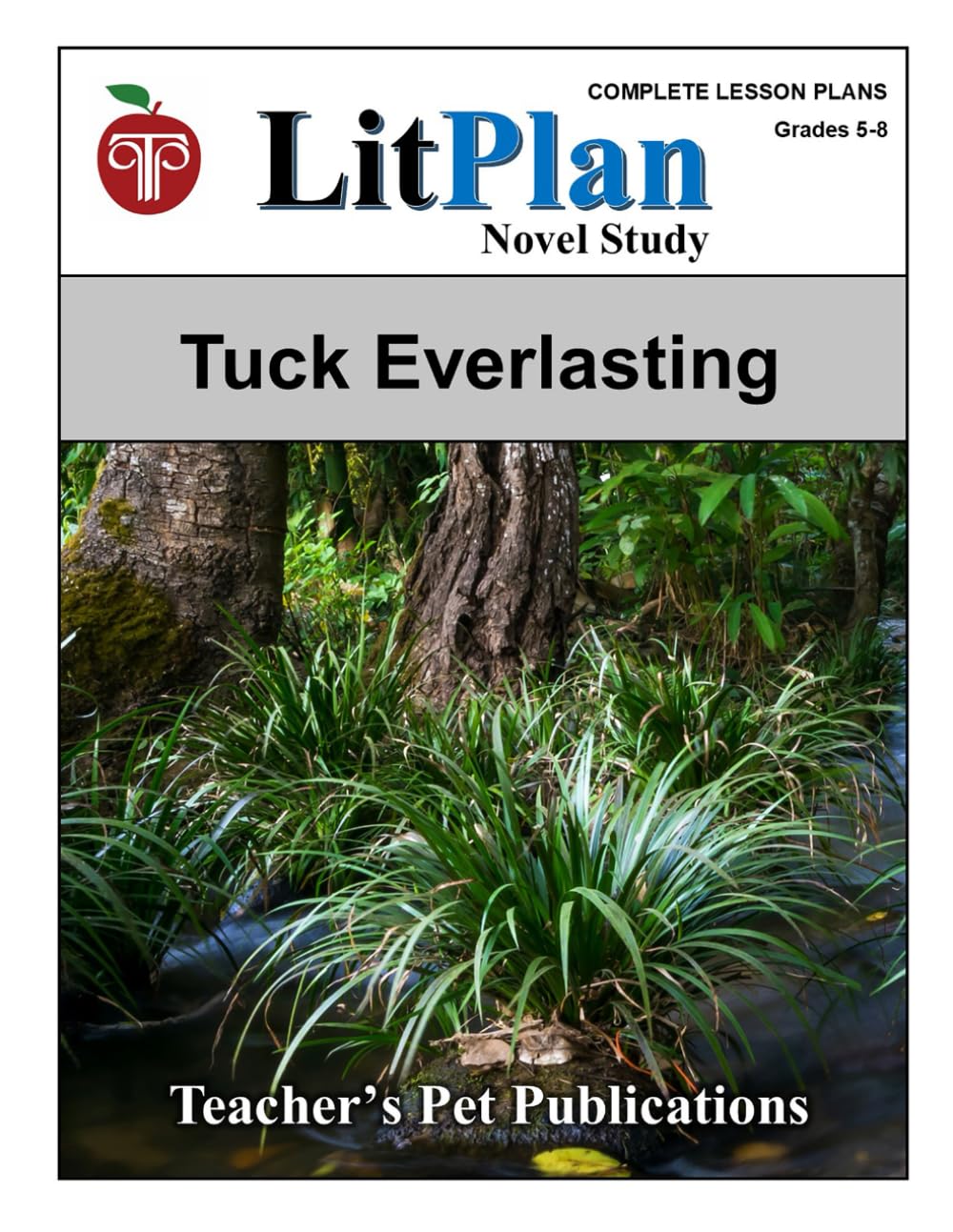 LitPlan Novel Study Tuck Everlasting (LitPlan Novel Study Units)