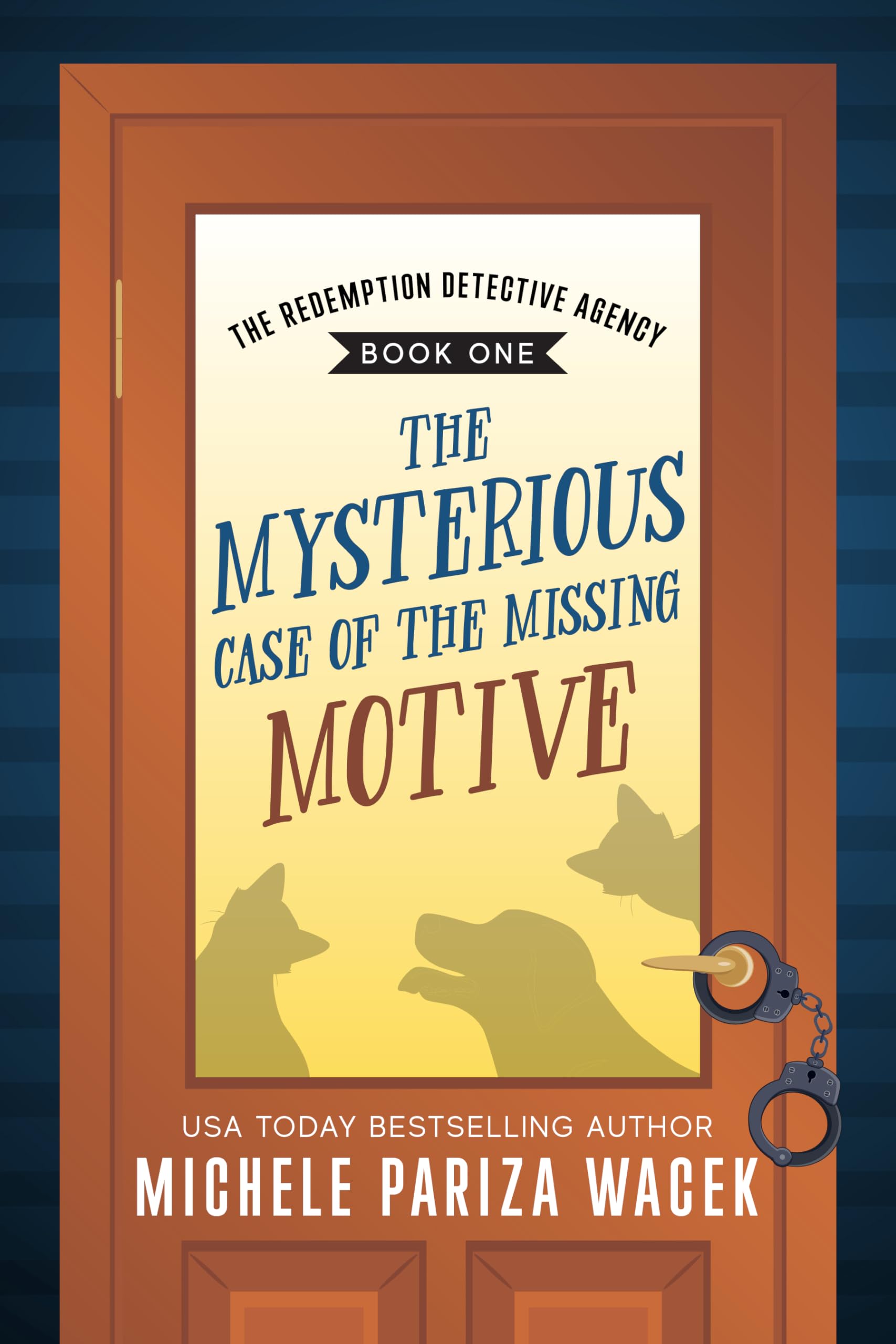 The Mysterious Case of the Missing Motive (The Redemption Detective Agency Book 1)