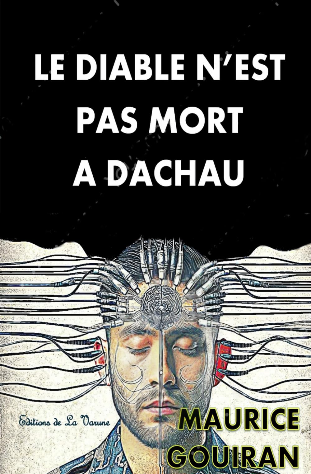 LE DIABLE N'EST PAS MORT À DACHAU