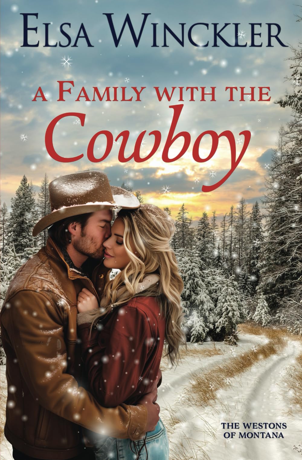 A Family With the Cowboy (The Westons of Montana)