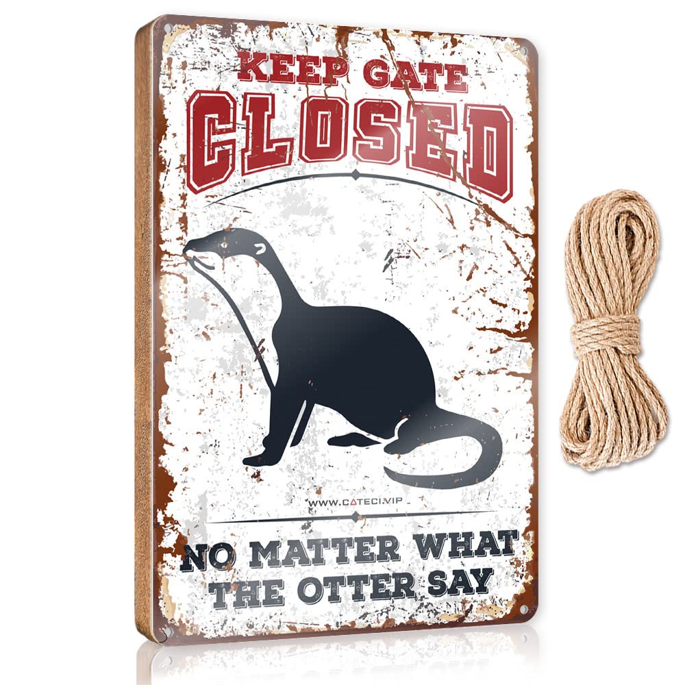 YYHLEH Funny Bathroom Signs Wall Decor Keep Gate Closed No Matter What The Otter Say Wooden Sign(23X35CM)