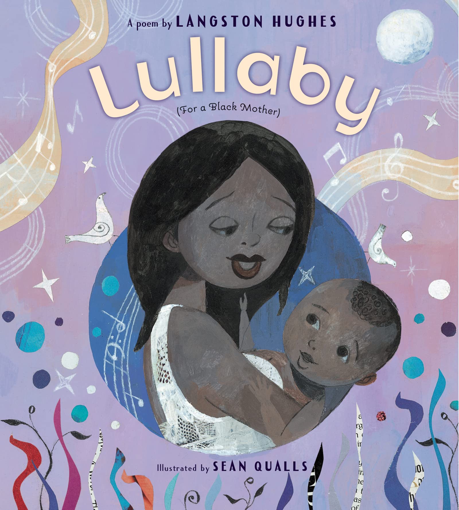 Lullaby (for a Black Mother): Illustrated Board Book of Langston Hughes’s Tender Celebration of Black Motherhood