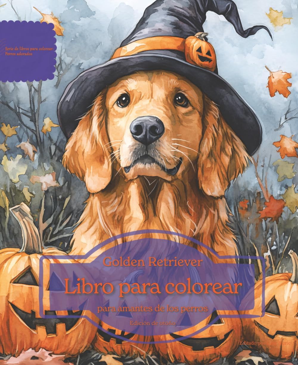 Golden Retriever: Libro para colorear para amantes de los perros - Edición de otoño (Serie de libros para colorear: Perros adorados)