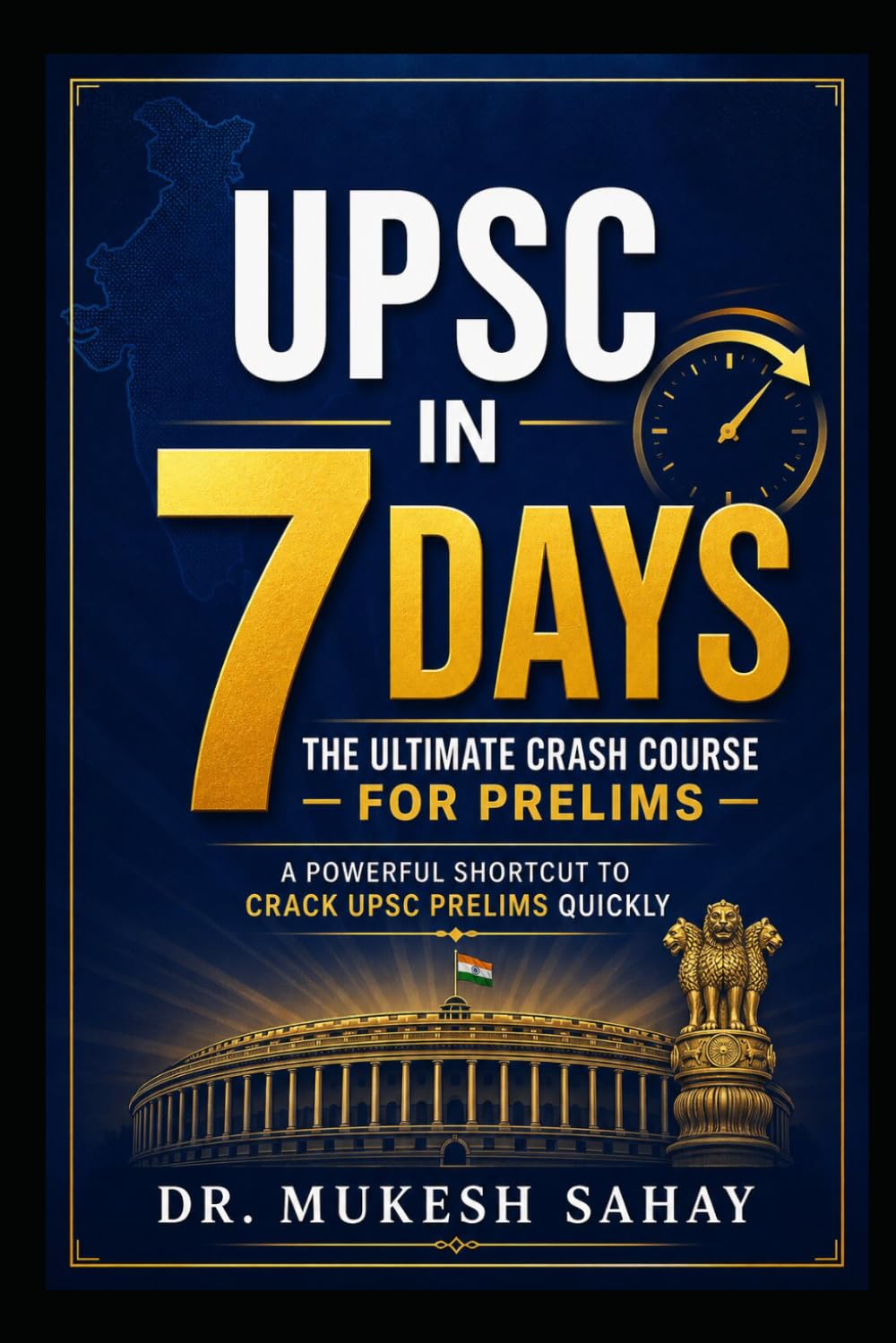 UPSC in 7 Days: The Ultimate Crash Course for Prelims: Series-II (Indian History, Art & Culture)