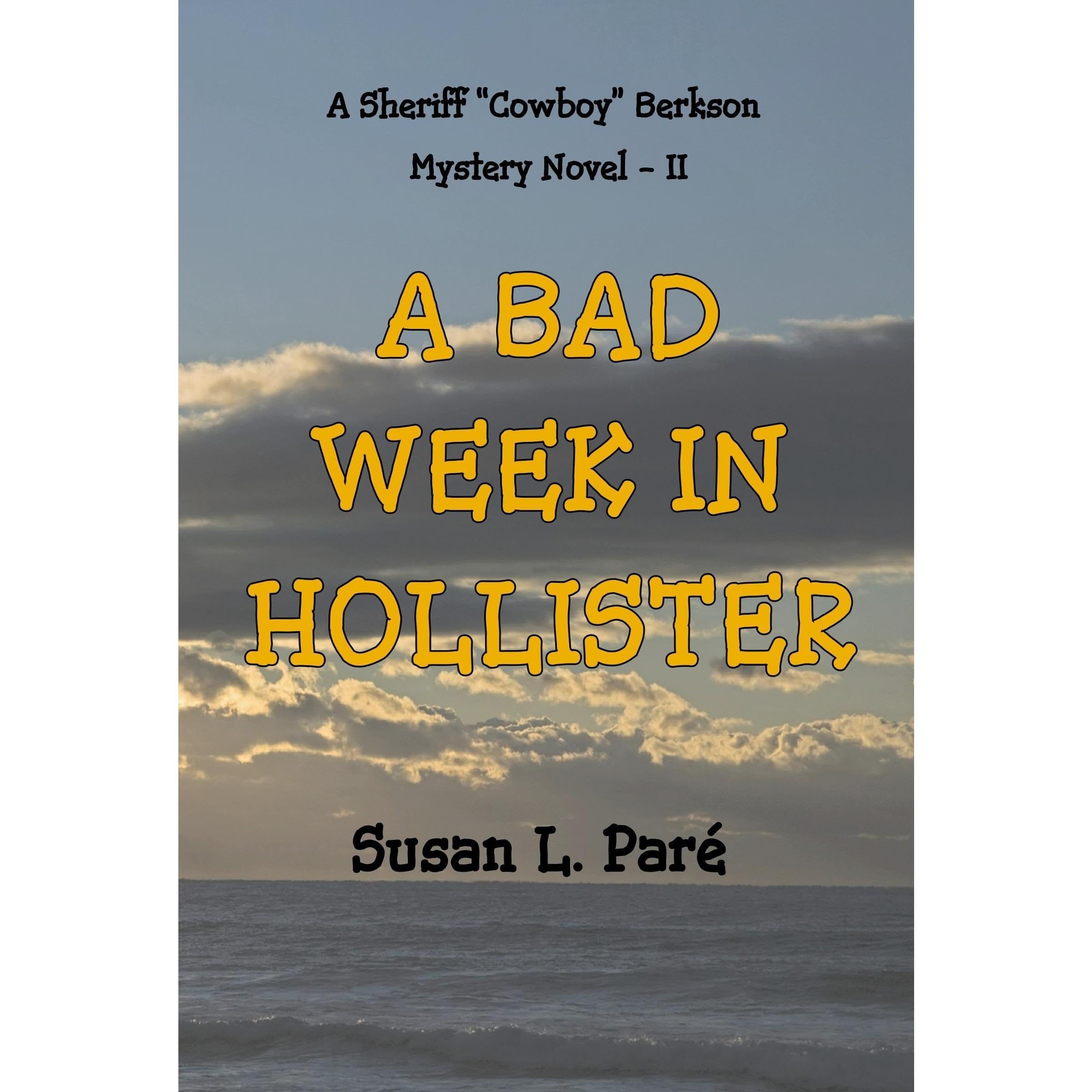 A Bad Week in Hollister