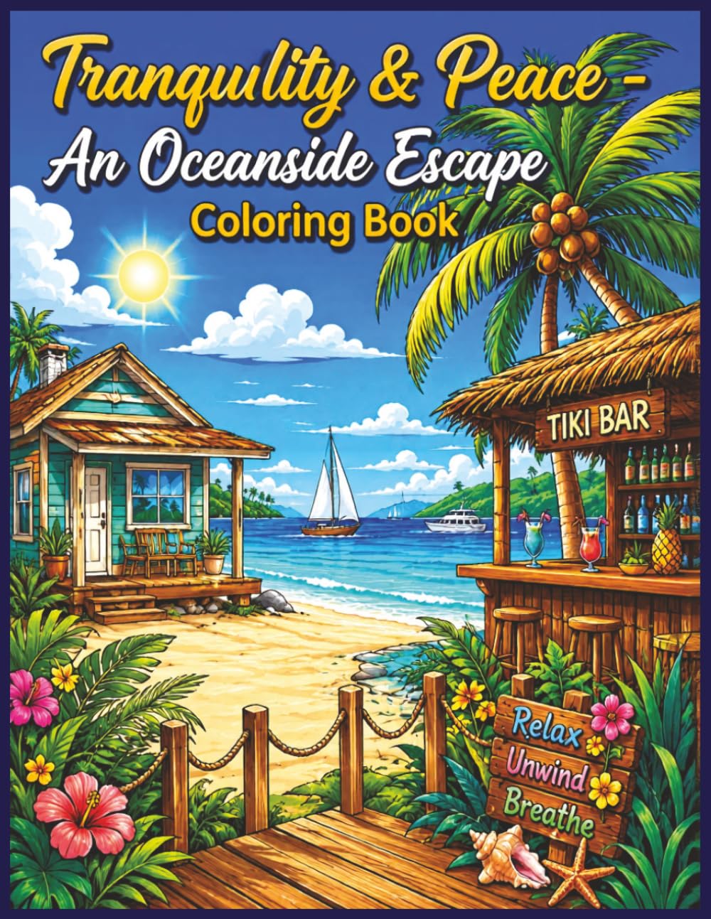 Tranquility & Peace - An Oceanside Escape Coloring Book