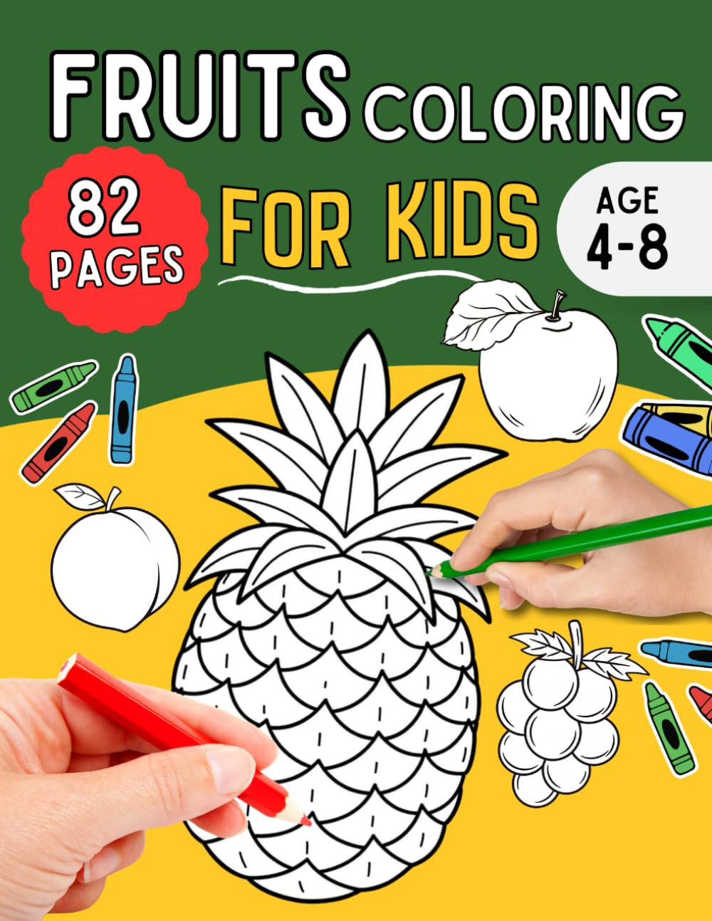Fruits Coloring for kids: Big, Bold and Easy Fruits Coloring Pages for Kids, Fun Preschool Activity Book, Ages 4-8 (Learn with Fun Coloring Activity Series)