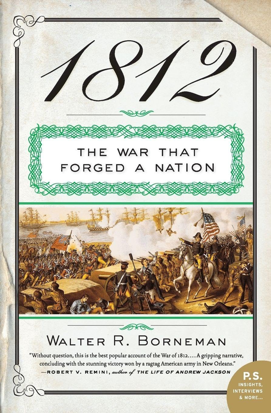 1812: The War That Forged a Nation      Paperback – Illustrated, October 4, 2005