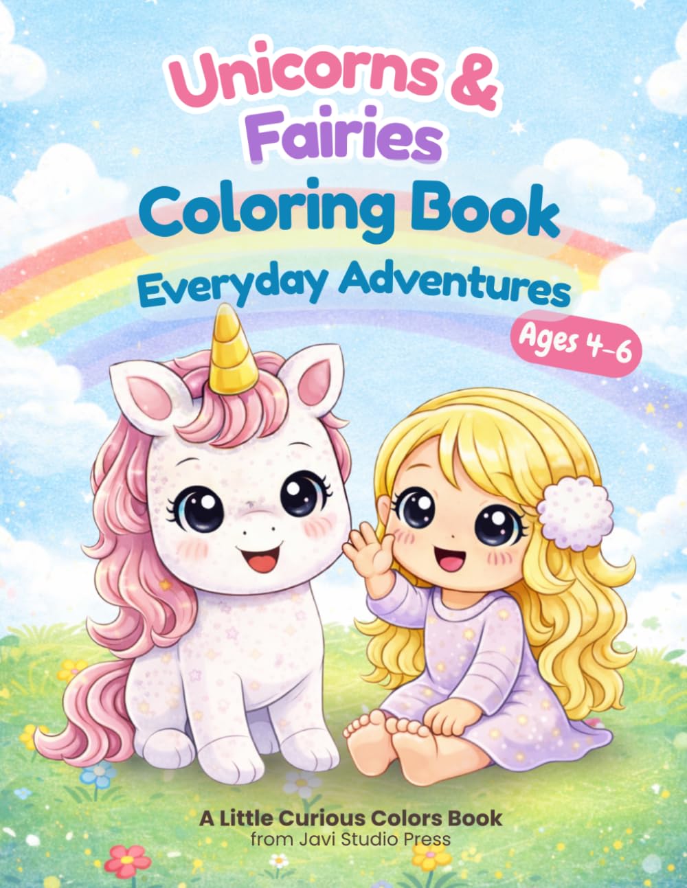 Unicorns & Fairies: Everyday Adventures Coloring Book for Toddlers