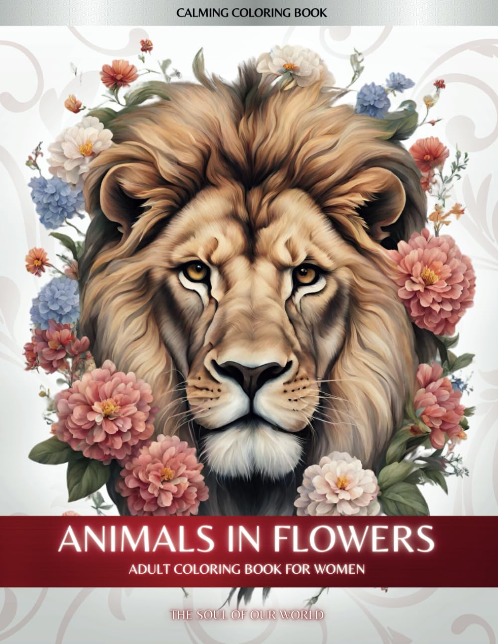 Amazon.com: Animals in Flowers Adult Coloring Book For Women-The Soul ...
