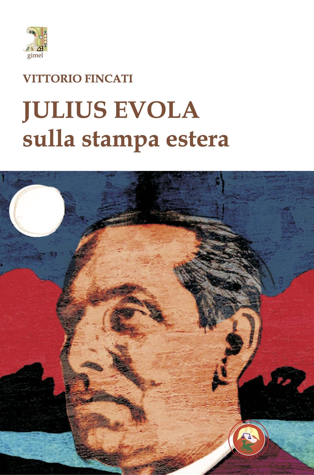 Julius Evola sulla stampa estera (Gimel)
