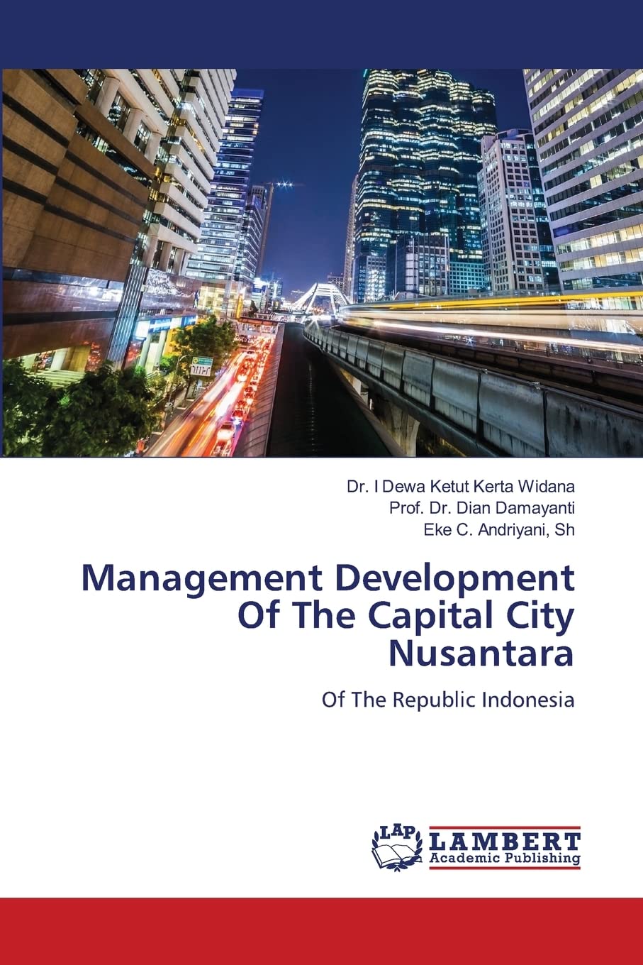 Management Development Of The Capital City Nusantara