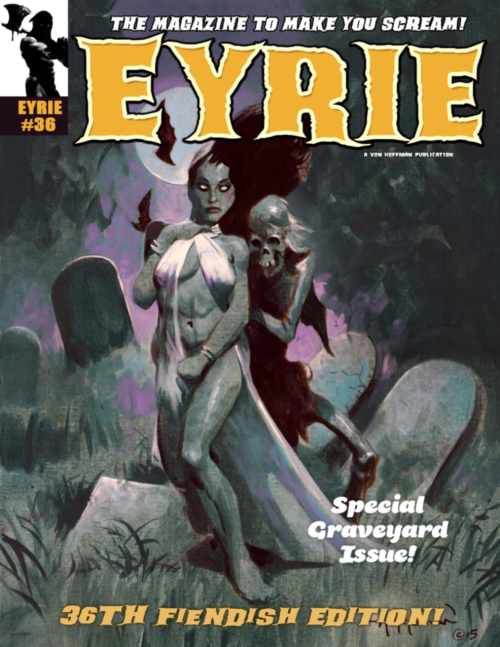 EYRIE Magazine #36: The Magazine to Make You SCREAM!