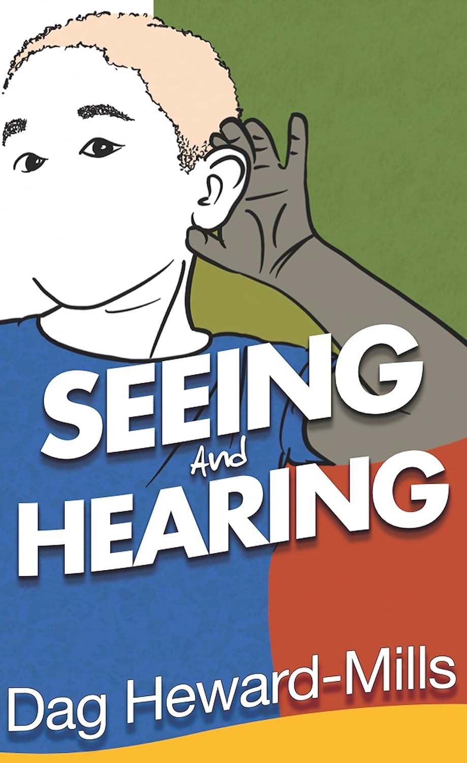 Seeing and Hearing Kindle edition by HewardMills, Dag. Religion