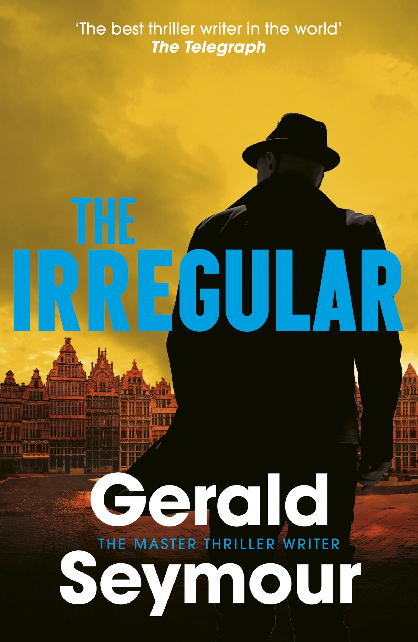 The Irregular: The utterly gripping new instalment in the Jonas Merrick series from the master of the spy thriller