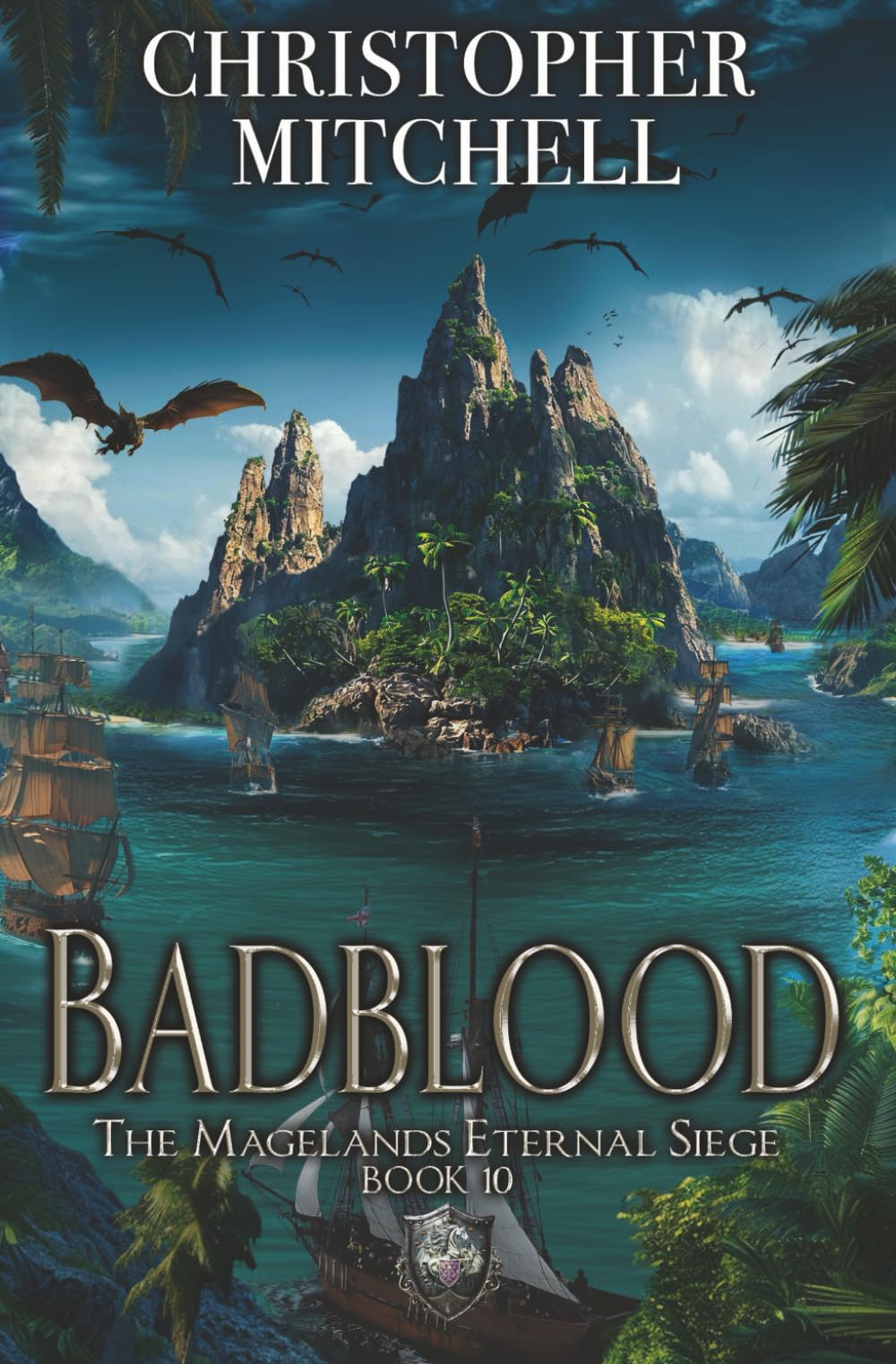 Dragon Eyre Badblood: The Magelands Eternal Siege Book 10