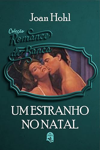 10. Um estranho no Natal (Coleção Romance de Banca)