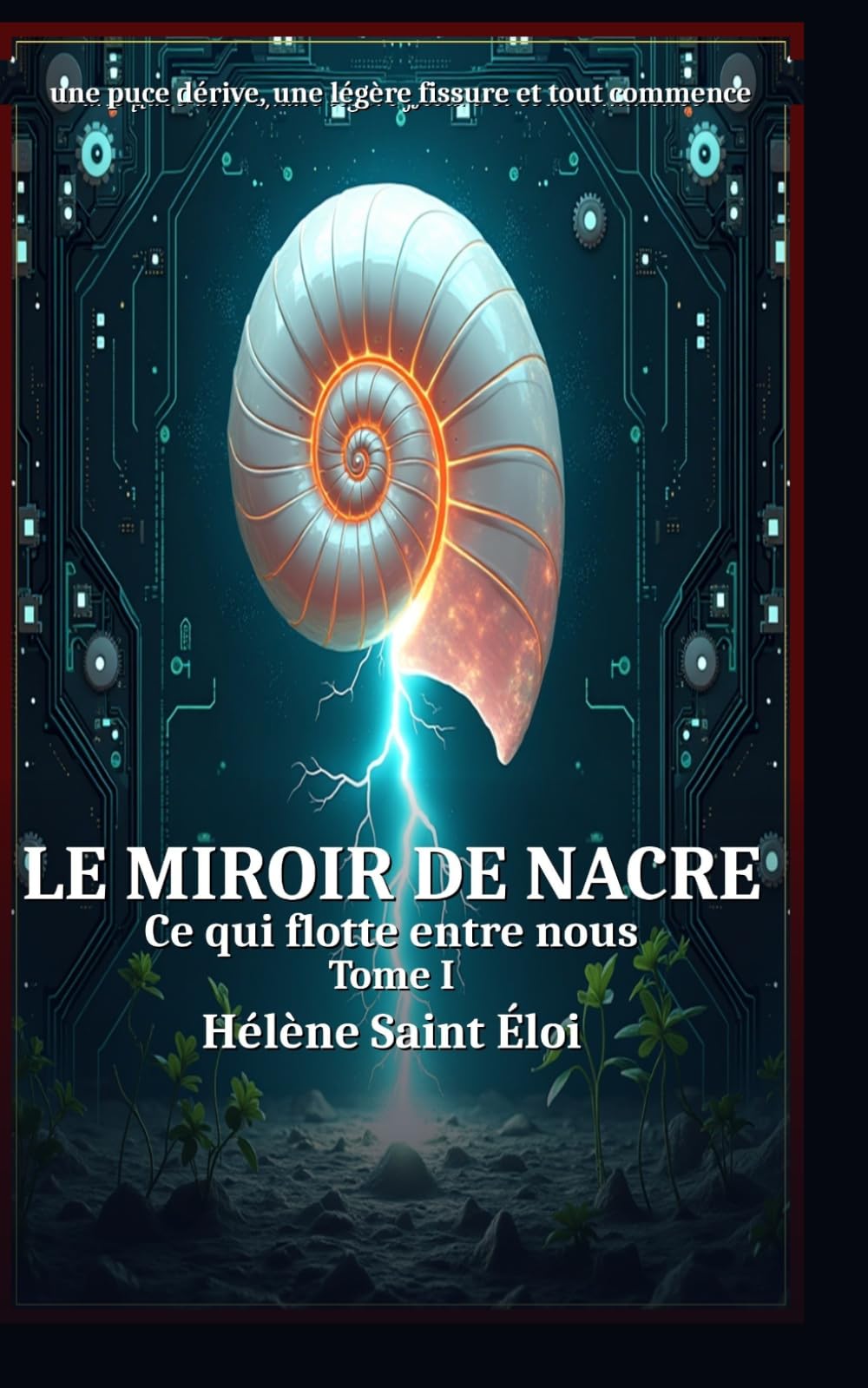 le miroir de nacre tome 1: ce qui flotte entre nous