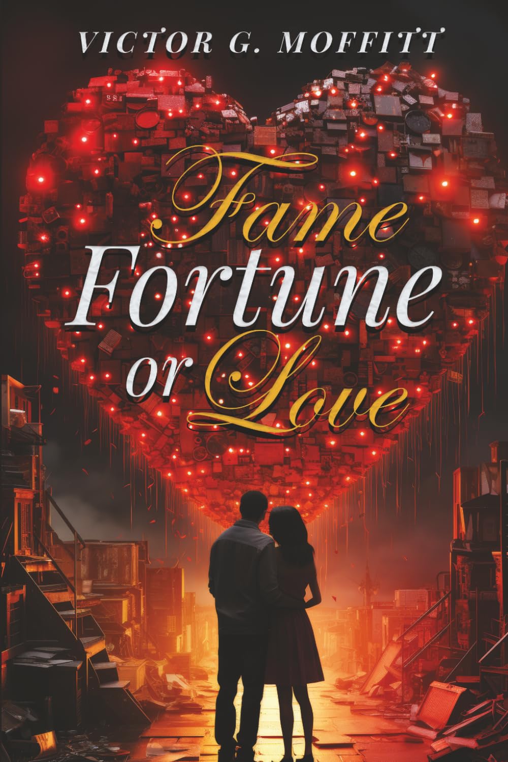 Fame, Fortune, or Love