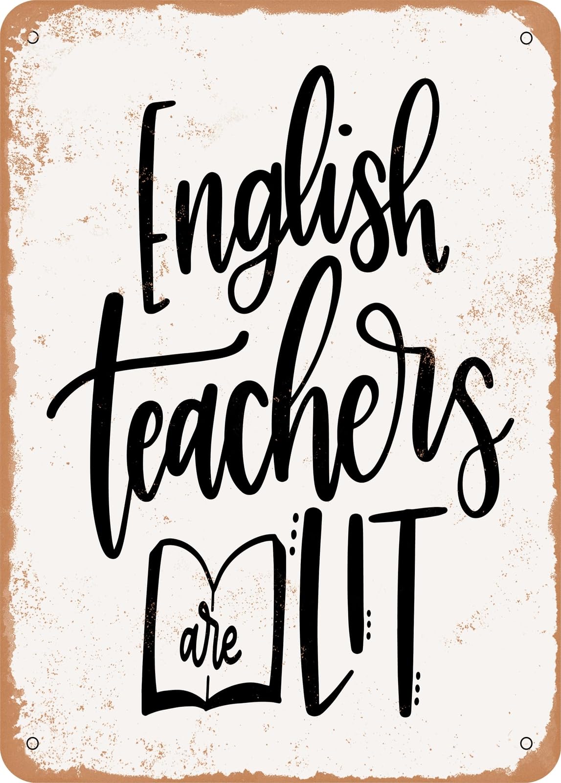 Metal Sign - English Teachers - Vintage Rusty Look home decor