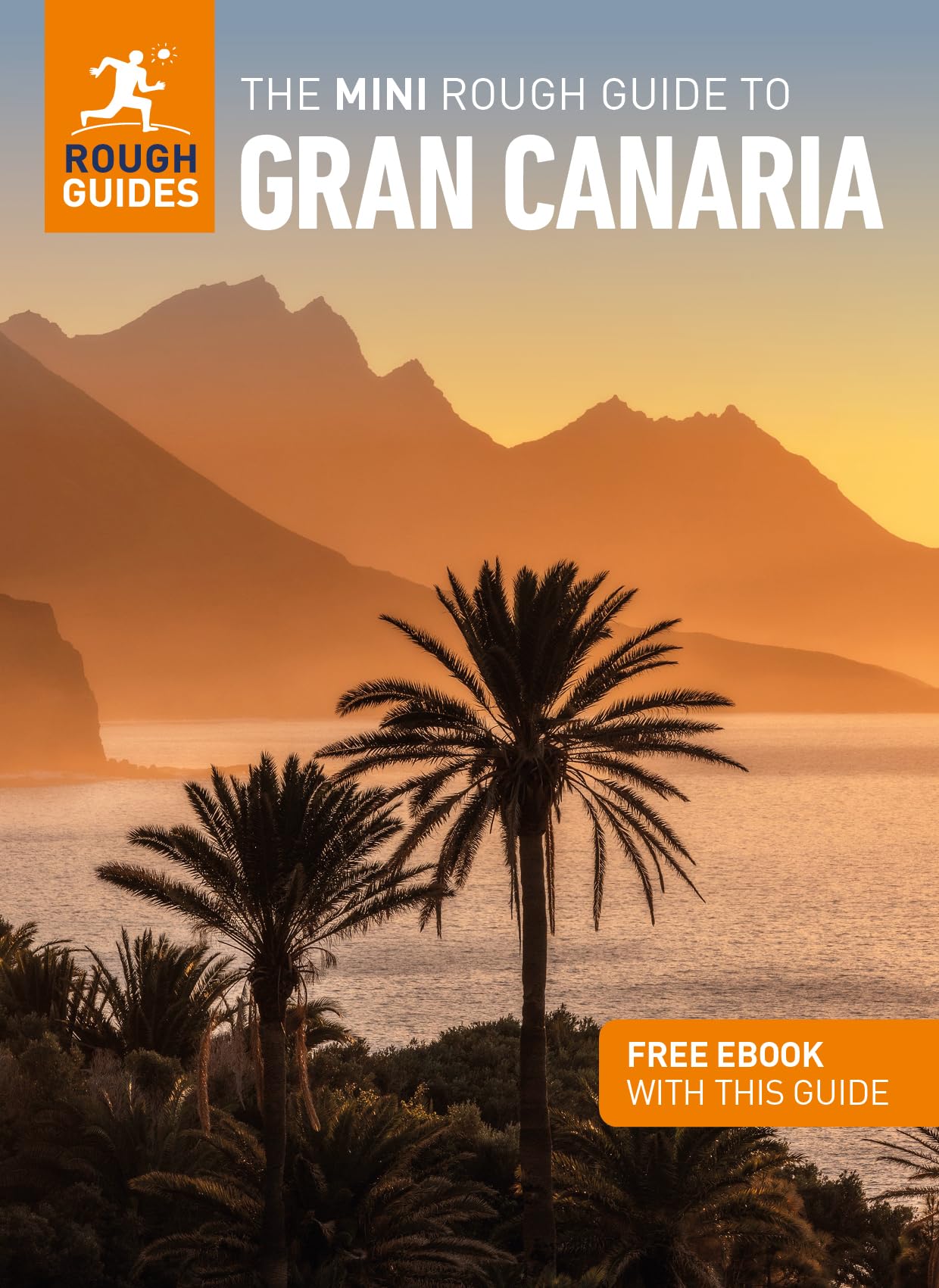 The Mini Rough Guide to Gran Canaria: Travel Guide with eBook
