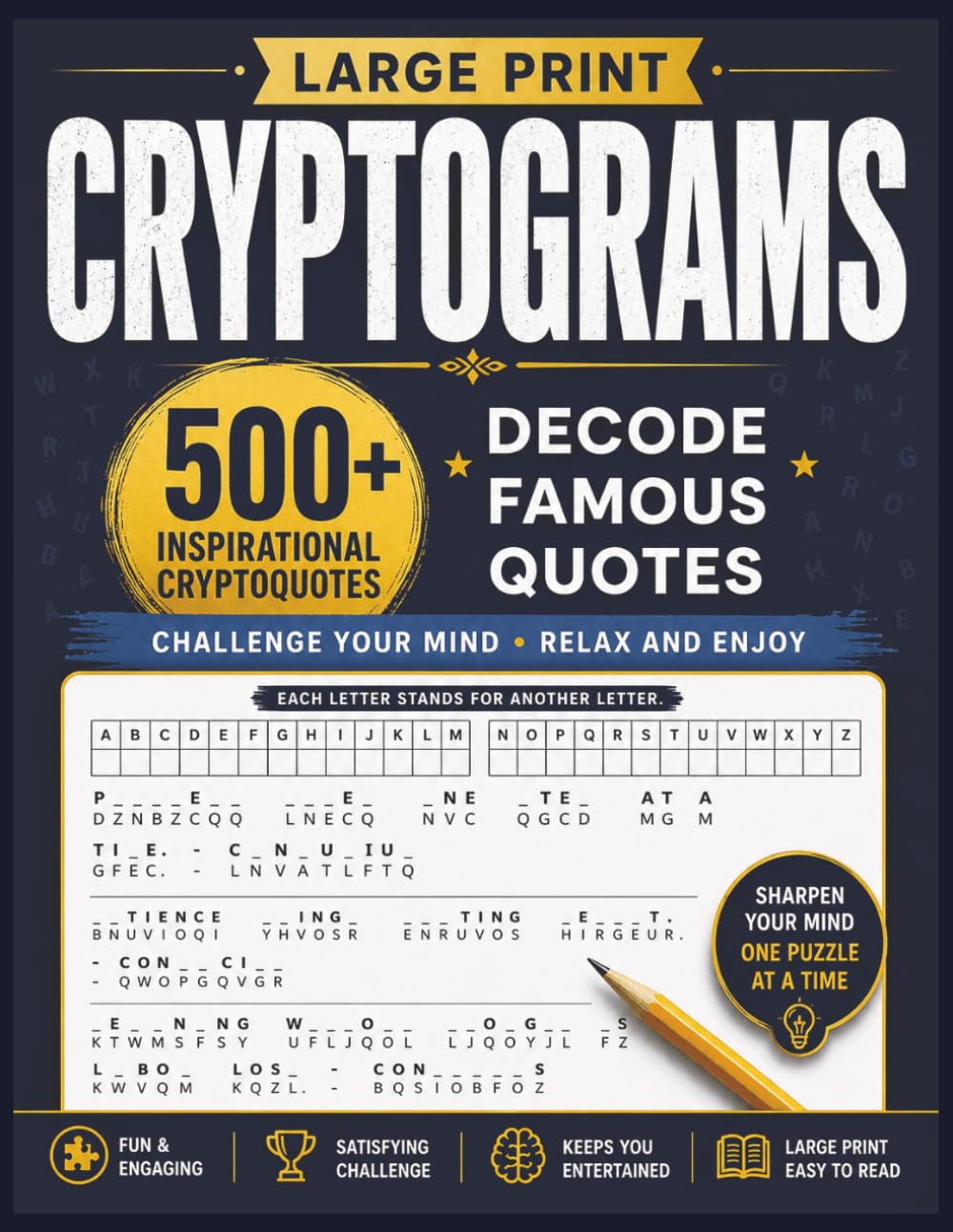 Large print Cryptogram Puzzles for Adults: Over 500 Inspirational Quotes Cryptograms. Solutions Included