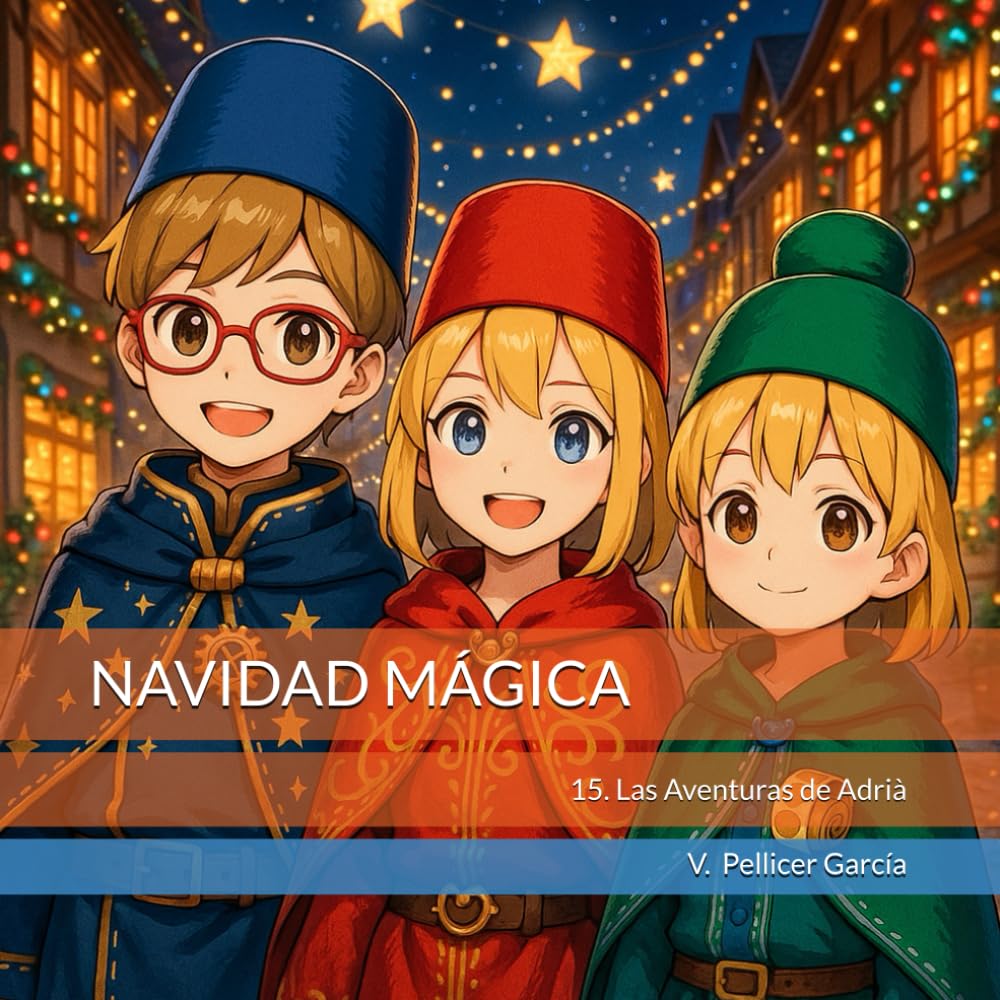 NAVIDAD MÁGICA: Las Aventuras de Adrià