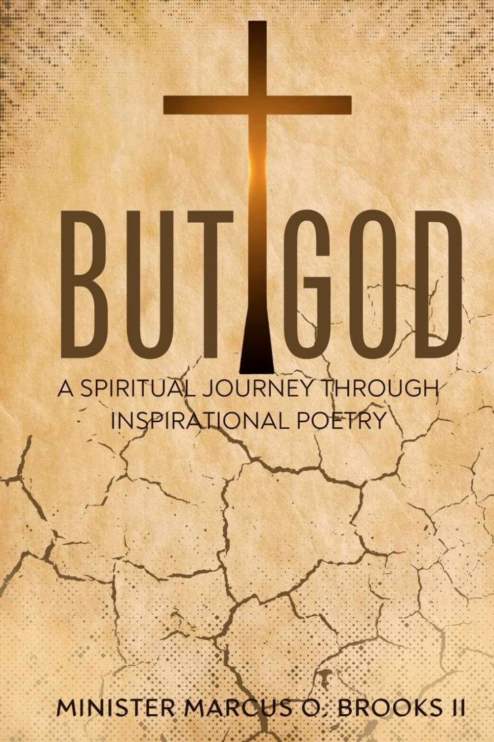 But God: A Spiritual Journal Of The Walk With Christ