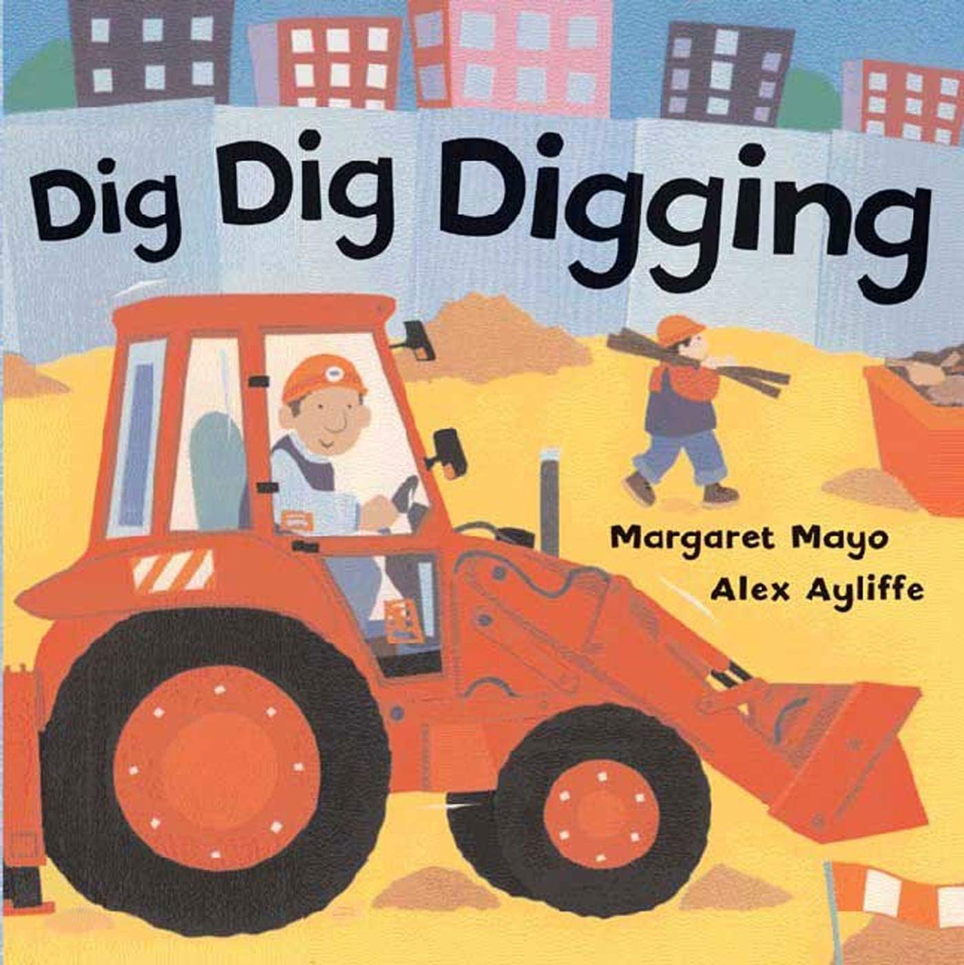 Henry Holt & Company Dig Dig Digging