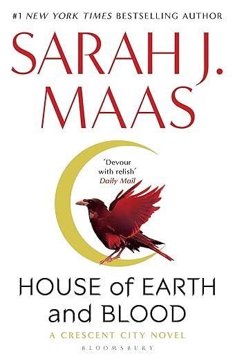 House of earth and blood (winner of the goodreads choice best fantasy 2020)